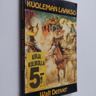 Walt Denver : Kuoleman laakso - pikkukuva 1