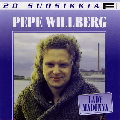 PEPE WILLBERG: 20 suosikkia, Lady Madonna (CD)