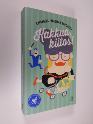 Catharina Ingelman-Sundberg : Kakkua, kiitos!
