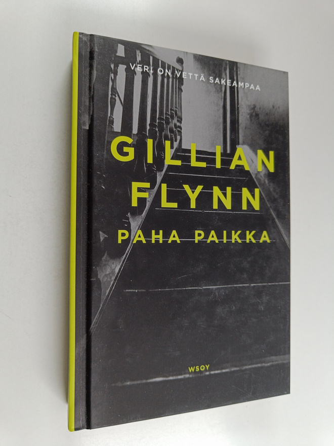 Gillian Flynn : Paha paikka