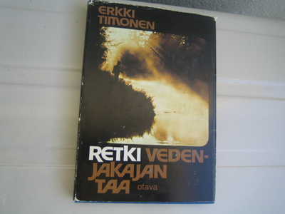 Erkki Timonen - Retki vedenjakajan taa