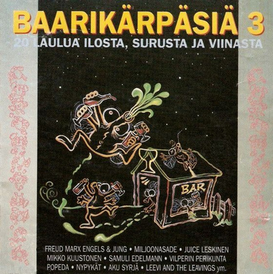BAARIKÄRPÄSIÄ 3 (CD), mm. Juice, Sleepy Sleepers, Leevi