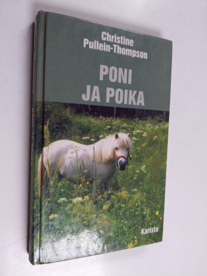 Christine Pullein-Thompson : Poni ja poika