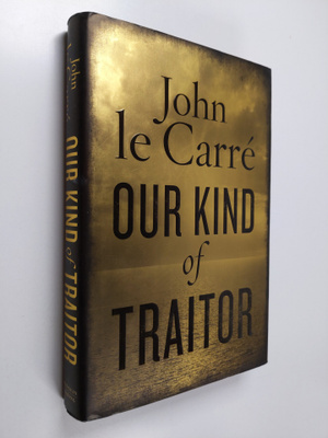 John Le Carre : Our Kind of Traitor