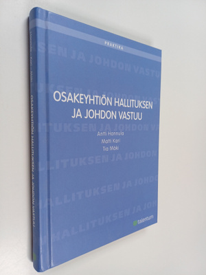 Matti Kari ym. : Osakeyhtiön hallituksen ja johdon vastuu