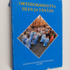 Petri (toim.) Piiroinen : Ortodoksisuutta eilen ja tänään... - pikkukuva 1