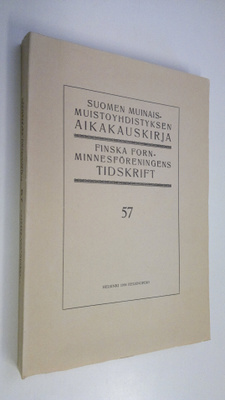 Suomen muinaismuistoyhdistyksen aikakauskirja 57