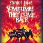 Sometimes they come back 1-3, Stephen King, 3xDVD --- RARE - pikkukuva 1