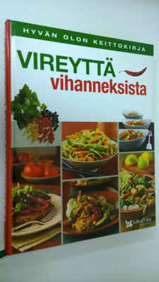 Anneli (toim.) Calder : Vireyttä vihanneksista : hyvän ol...