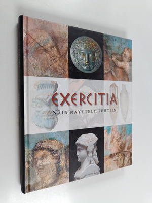 Exercitia. Näin näyttely tehtiin. Domus Pompeiana - Talo ...