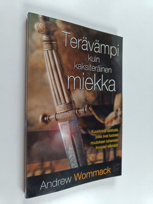 Andrew Wommack : Terävämpi kuin kaksiteräinen miekka