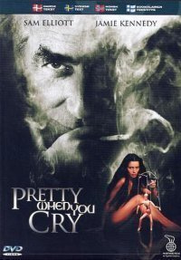 Pretty When You Cry