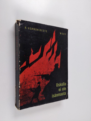 R. Vernon Beste : Uskolla ei ole isänmaata