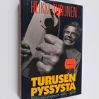 Heikki Turunen : Turusen pyssystä : päästöjä vuosilta 198... - pikkukuva 1