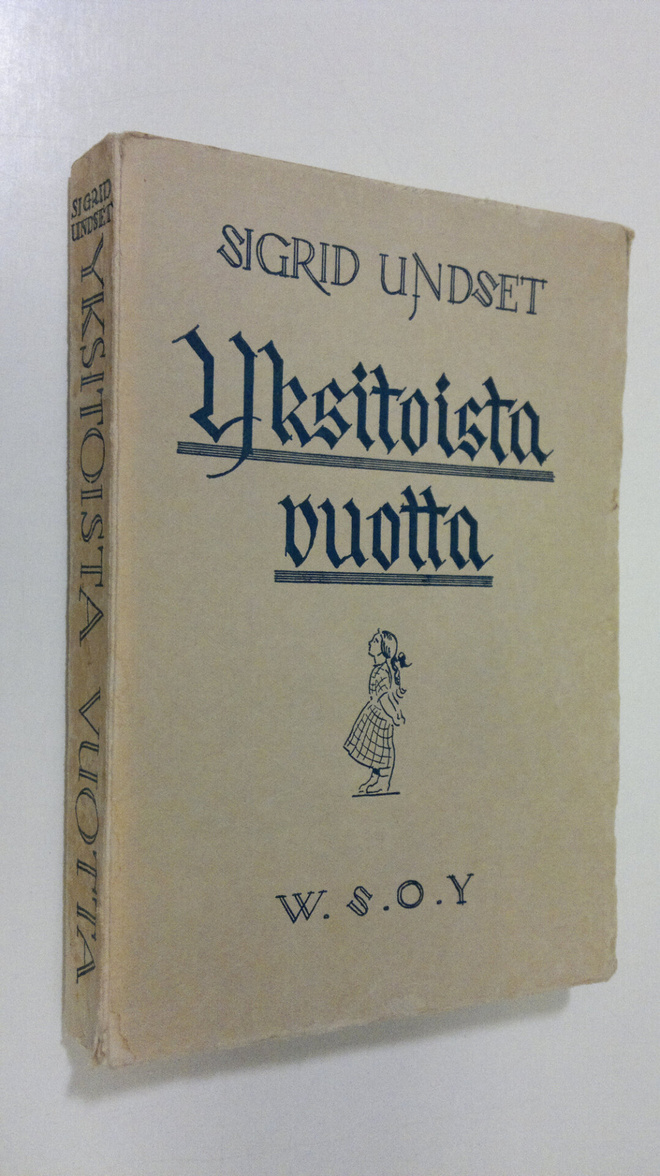 Sigrid Undset : Yksitoista vuotta