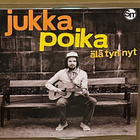 Jukka Poika - Älä tyri nyt PROMO CD-single 2012 - pikkukuva 1