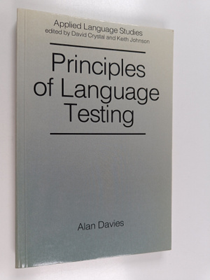 Alan Davies : Principles of language testing