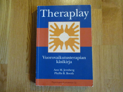 Theraplay - Vuorovaikutusterapian käsikirja ANN M. JERNBERG