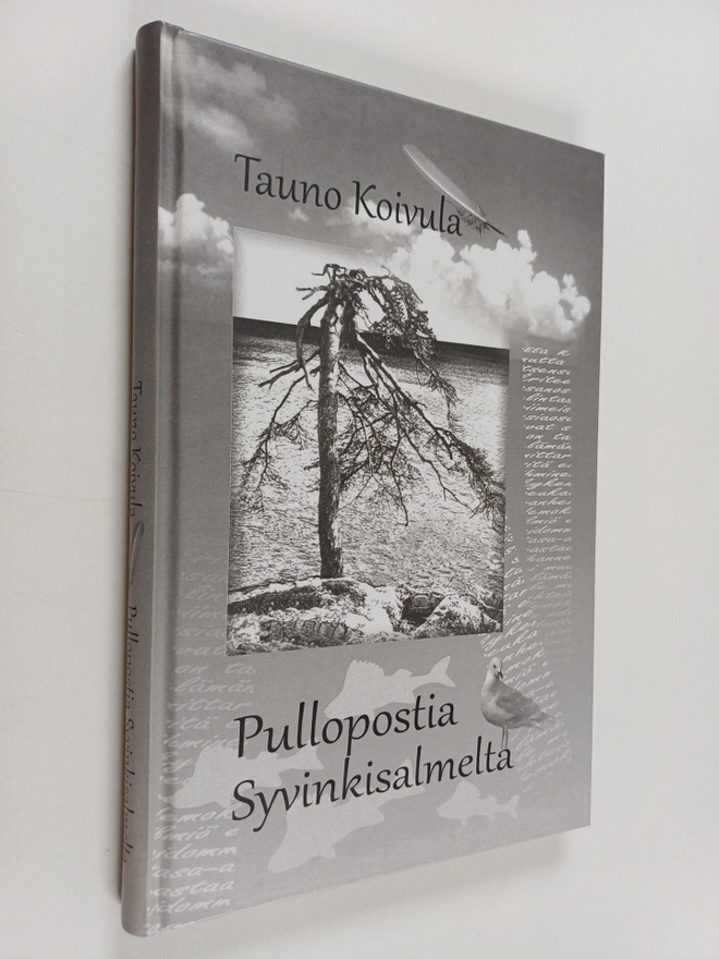 Tauno Koivula : Pullopostia Syvinkisalmelta