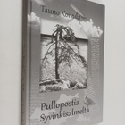 Tauno Koivula : Pullopostia Syvinkisalmelta - pikkukuva 1