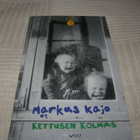 Markus Kajo Kettusen kolmas - pikkukuva 1