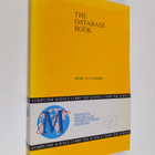 Mary E. S. Loomis : The Database Book - pikkukuva 1