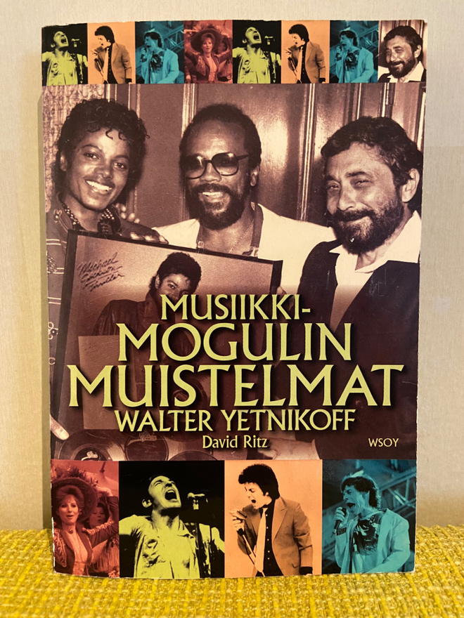 WALTER YETNIKOFF : MUSIIKKIMOGULIN MUISTELMAT
