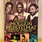WALTER YETNIKOFF : MUSIIKKIMOGULIN MUISTELMAT - pikkukuva 1