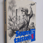 Suomi taisteli : sotiemme suurlukemisto 5 - pikkukuva 1