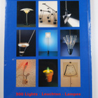 Matthias Dietz : 300 lights = 300 Leuchten = 300 lampes - pikkukuva 2
