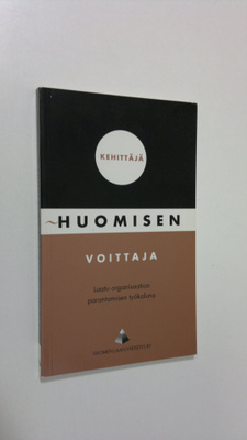 Riitta Raatikainen : Kehittäjä - huomisen voittaja : laat...
