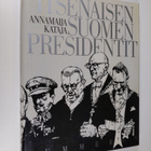 Annamaija Kataja : Itsenäisen Suomen presidentit - pikkukuva 1