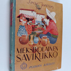 Ivar Jansson : Meksikolainen savikukko : seikkailukertomu... - pikkukuva 1