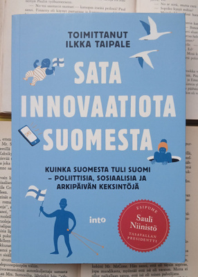 Ilkka Taipale (toim.) - Sata innovaatiota Suomesta (nid.)