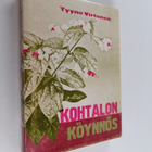 Tyyne Virtanen : Kohtalonköynnös - pikkukuva 1