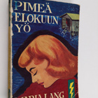 Maria Lang : Pimeä elokuun yö : salapoliisiromaani - pikkukuva 1