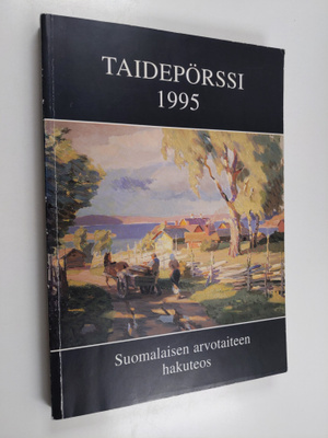 Taidepörssi 1995 : Suomalaisen arvotaiteen hakuteos