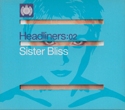 Sister Bliss: Headliners: 02 2CD