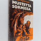 Louise A. Vernon : Mustetta sormissa - pikkukuva 1