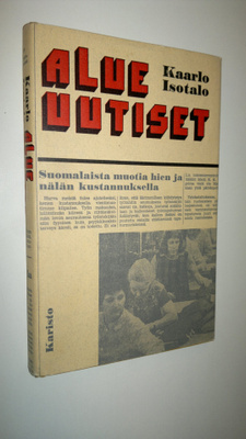 Kaarlo Isotalo : Alueuutiset