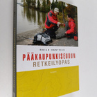 Raija Hentman : Pääkaupunkiseudun retkeilyopas - pikkukuva 1