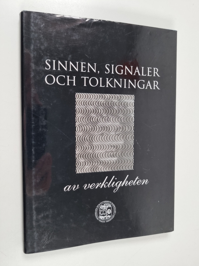 Sinnen, signaler och tolkningar av verkligheten