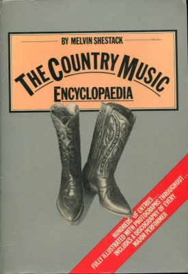 THE COUNTRY MUSIC ENCYCLOPAEDIA BY MELVIN SHESTACK