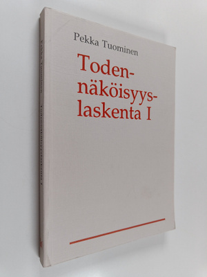 Pekka Tuominen : Todennäköisyyslaskenta 1