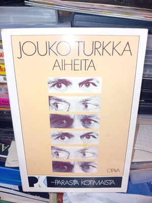 Jouko Turkka : Aiheita ( SIS POSTIKULU )