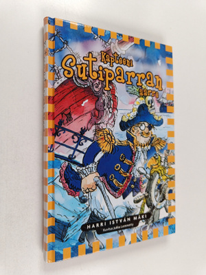 Harri Istvan Mäki : Kapteeni Sutiparran aarre (signeeratt...