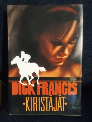 Dick Francis: Kiristäjät
