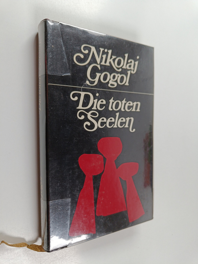 Nikolai Gogol : Die toten Seelen