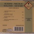 Rossini • Nicolai • Wagner • Mozart•Famous Overtures III CD - pikkukuva 3