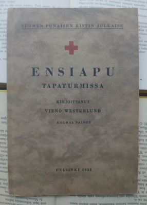 Vieno Westerlund - Ensiapu tapaturmissa (nid.)